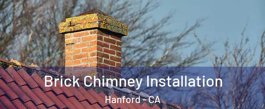  Brick Chimney Installation Hanford - CA