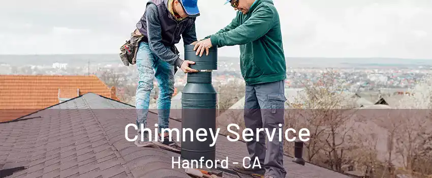  Chimney Service Hanford - CA