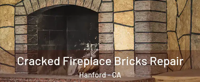  Cracked Fireplace Bricks Repair Hanford - CA