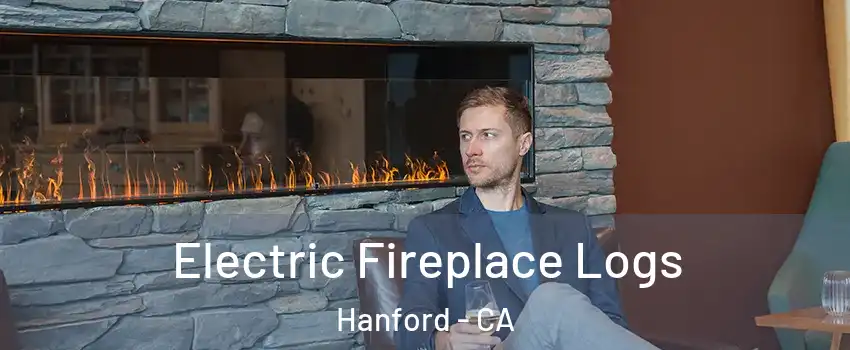  Electric Fireplace Logs Hanford - CA