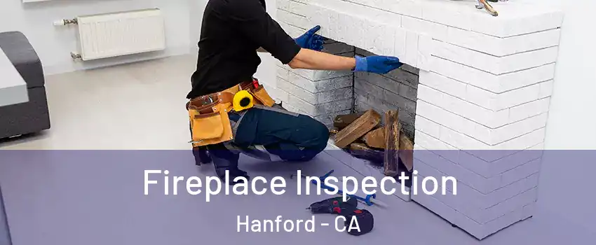  Fireplace Inspection Hanford - CA