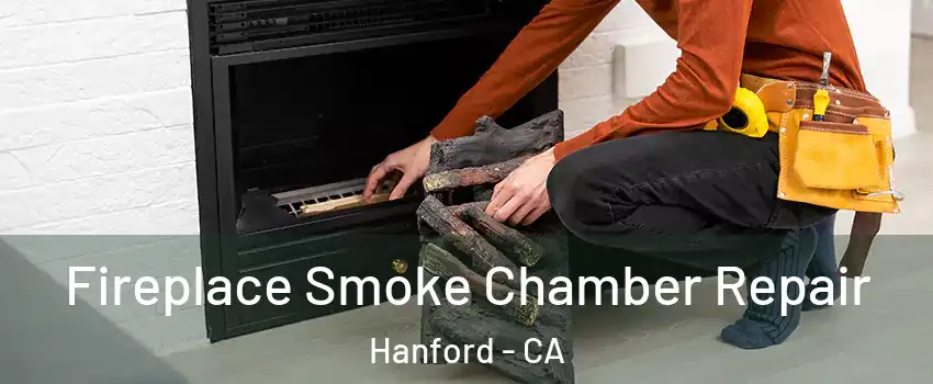  Fireplace Smoke Chamber Repair Hanford - CA