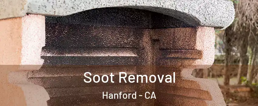  Soot Removal Hanford - CA
