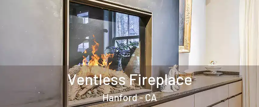  Ventless Fireplace Hanford - CA